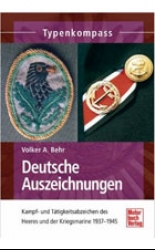 Deutsche Auszeichnungen: Kampf- und Tätigkeitsabzeichen des Heeres und der Kriegsmarine1937-1945 